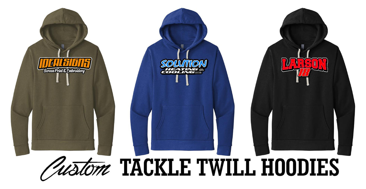 TACKLE TWILL HOODIES – Ideal Signs and Apparel